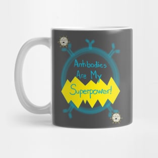 Antibodies are my Superpower Mug